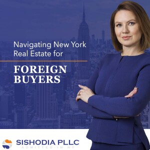 Understanding New York Real Estate Law for Foreign Buyers