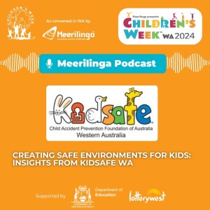 Creating Safe Environments for Kids: Insights from Kidsafe WA
