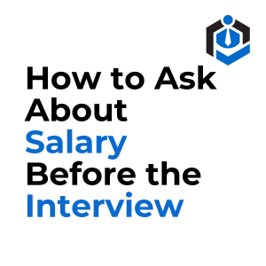 How to Ask About Salary Before the Interview
