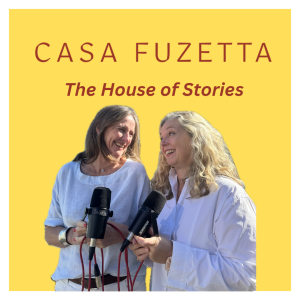 EPISODE 1 - The Heart of Casa Fuzetta: A Tale of Passion and Persistence