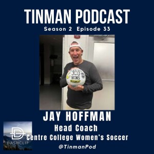 Mr. 300! Jay Hoffman, Centre College Head Women’s Soccer Coach