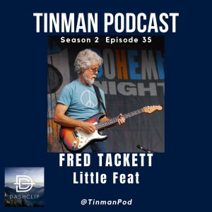 Fred Tackett - Little Feat (guitar, mandolin, trumpet)