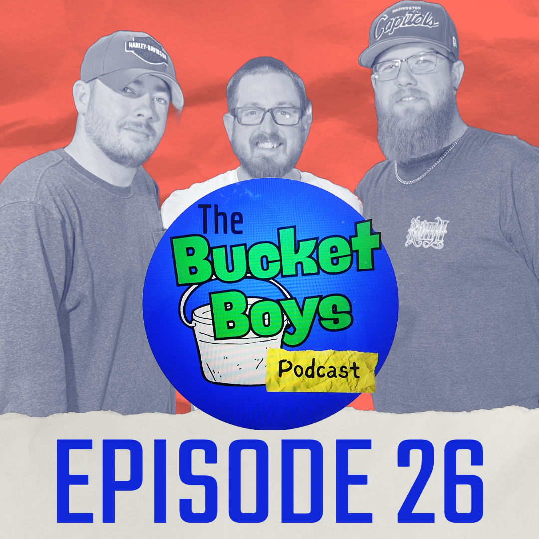 The Bucket Boys Podcast