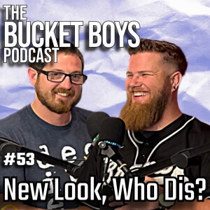 Episode 53: New Look, Who Dis?