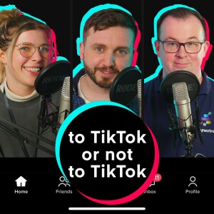 E9: The Cyber Security Risks of TikTok