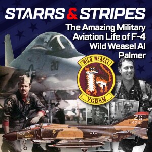 The Amazing Military Aviation Life of F-4 Wild Weasel Al Palmer