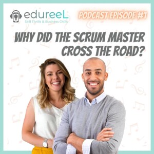 Why Did the Scrum Master Cross the Road