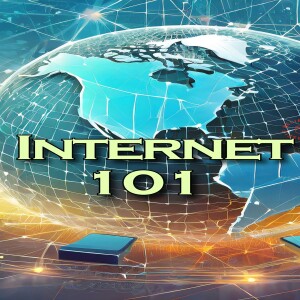 Internet 101 - Understanding Internet Layers