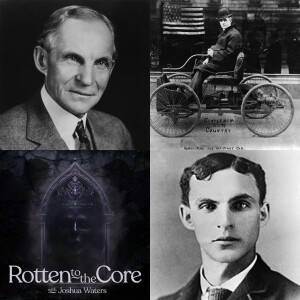 56: Henry Ford: The Dark Side of an Automotive Icon