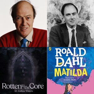 57: Roald Dahl: Roald the Rotten