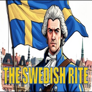 Freemasonry - The Swedish Rite (Members only preview)