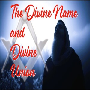 The Divine Name and Divine Union
