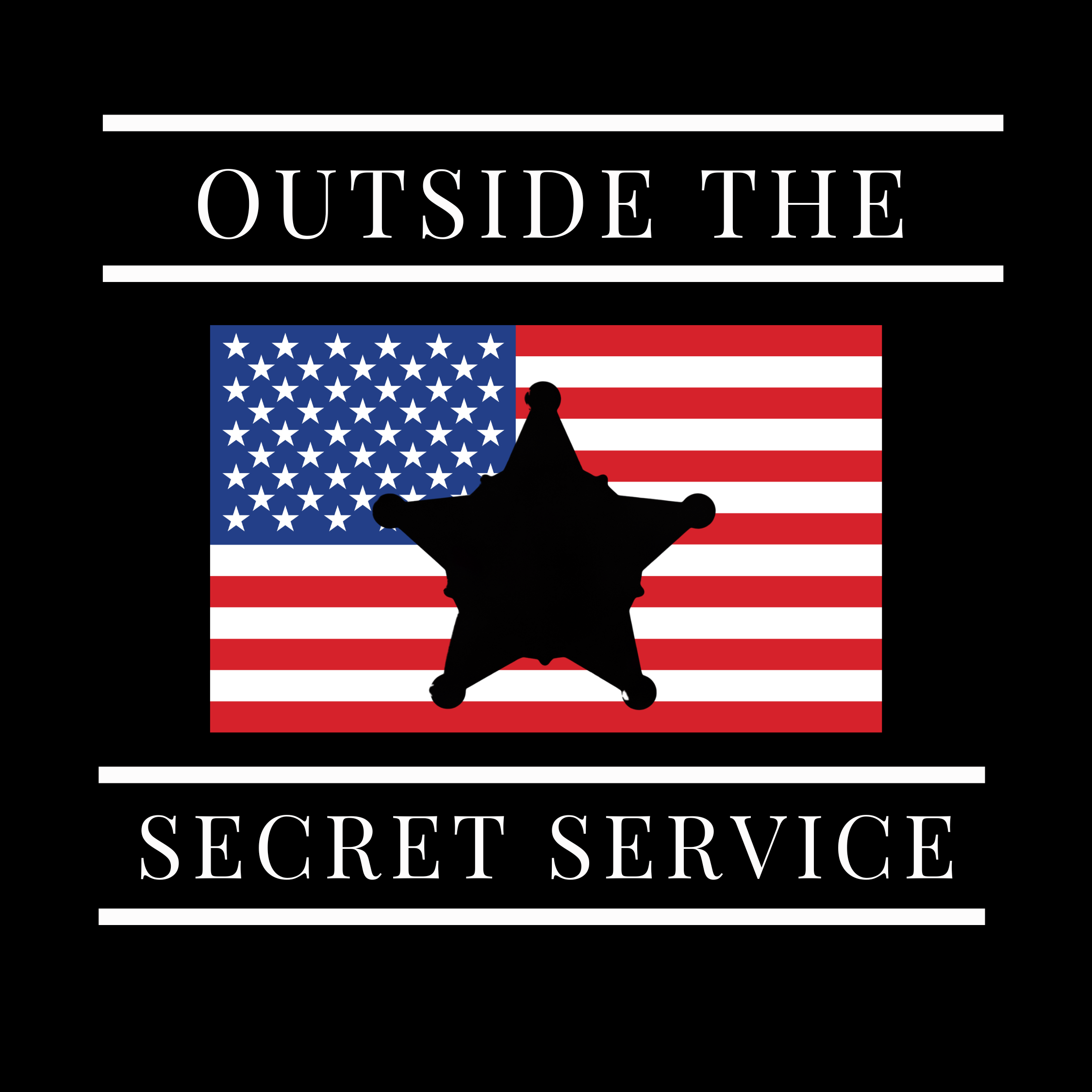 Outside the Secret Service Podcast