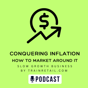 Conquering Inflation, Part 1: How to market around it