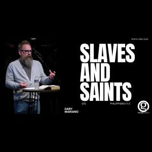 Slaves And Saints