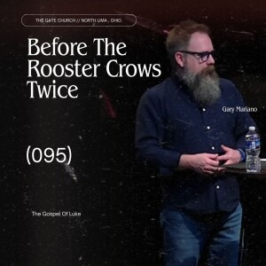 Before The Rooster Crows Twice
