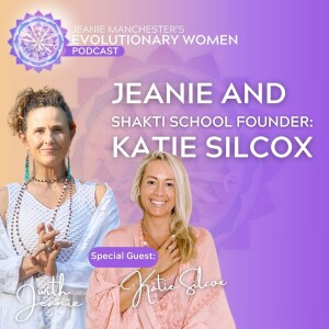 Evolutionary Women with Jeanie Manchester and Katie Silcox