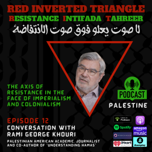 Conversation with Rami G. Khouri - Situation in Palestine, Lebanon, Syria and the prospects of another Trump administration