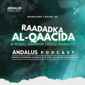 Raadadka_Al_Qaacida_iyo_Rubac_Qarnigii_lasoo_dhaafay [05]