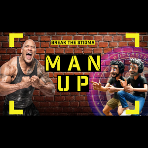 MAN UP (Ep3)