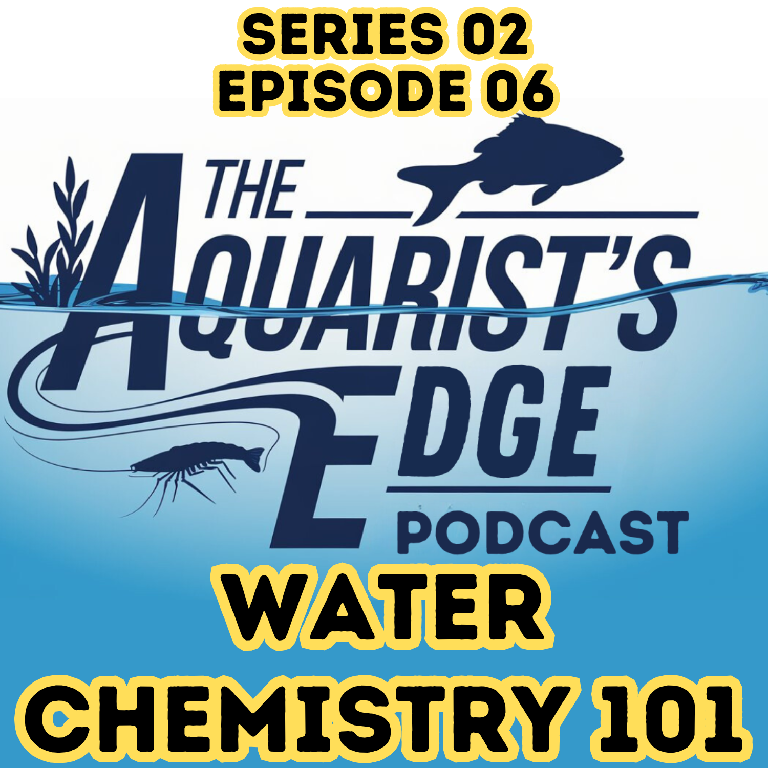 The Aquarist’s Edge [Weekly Aquarium Podcast]