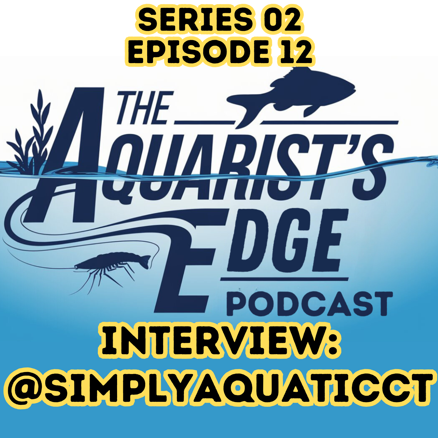 The Aquarist’s Edge [Weekly Aquarium Podcast]