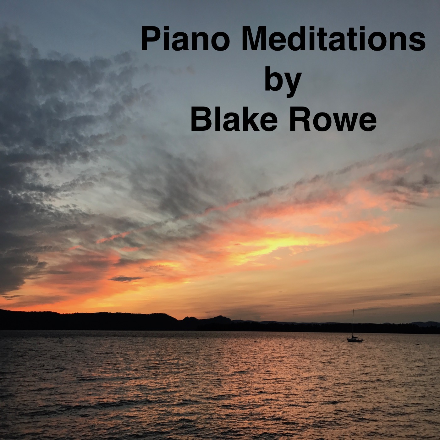 Piano Meditations - Episode 1, 8-9-2017