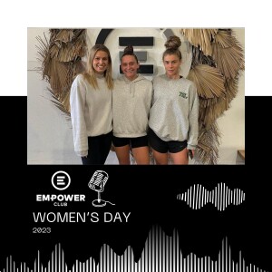 Empowering Women: The build up to the Empower Women's Day