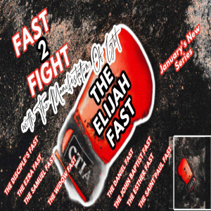 TMOL Presents: If Your Battling Negative Emotional Habits: The Elijah Fast