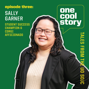 Episode 03: Sally Garner, Student Success Champion & Corgi Afficionado