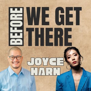 From Childhood Dreams to the Silver Screen with Joyce Harn
