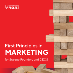 First Principles in Marketing