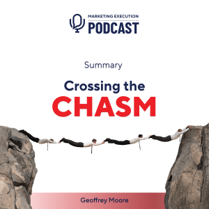 Crossing the Chasm Book Review