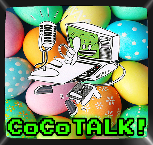 Episode 52 - Easter Edition - 3 weeks to CoCoFEST!