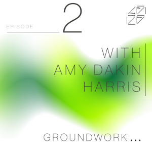 Episode 2: Amy Dakin Harris