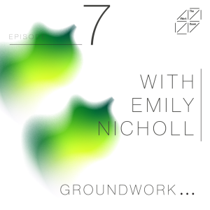 Episode 7: Emily Nicholl