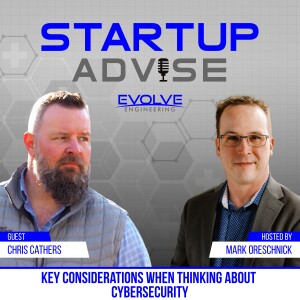 Key Considerations when Thinking about Cybersecurity