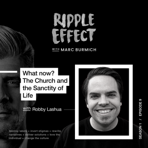 What now? The Church and the Sanctity of Life