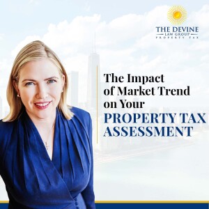 The Impact of Market Trends on Your Property Tax Assessment