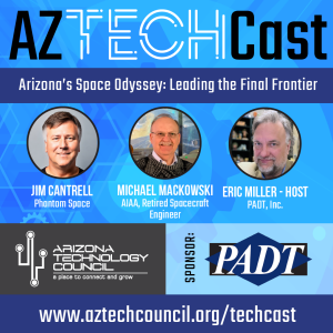 Arizona’s Space Odyssey: Leading the Final Frontier EP55