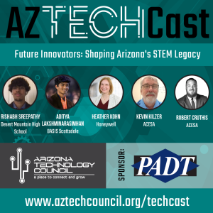 Future Innovators: Shaping Arizona's STEM Legacy E54