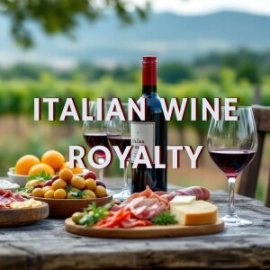 Italian Wine Royalty