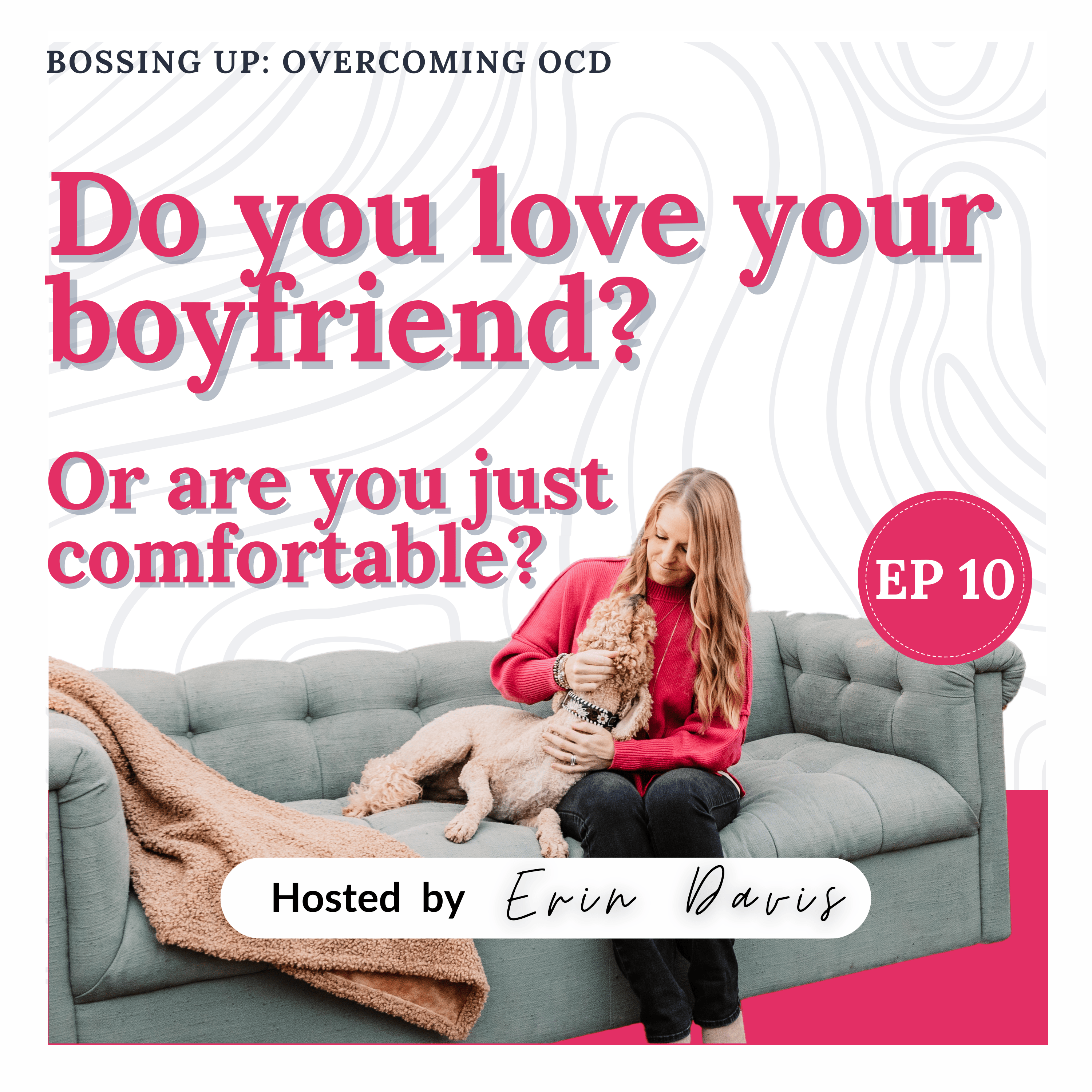 Bossing Up: Overcoming OCD