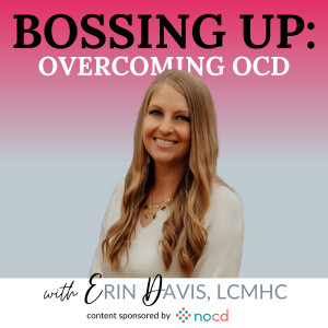 Postpartum OCD: Managing Motherhood  | Ep 4