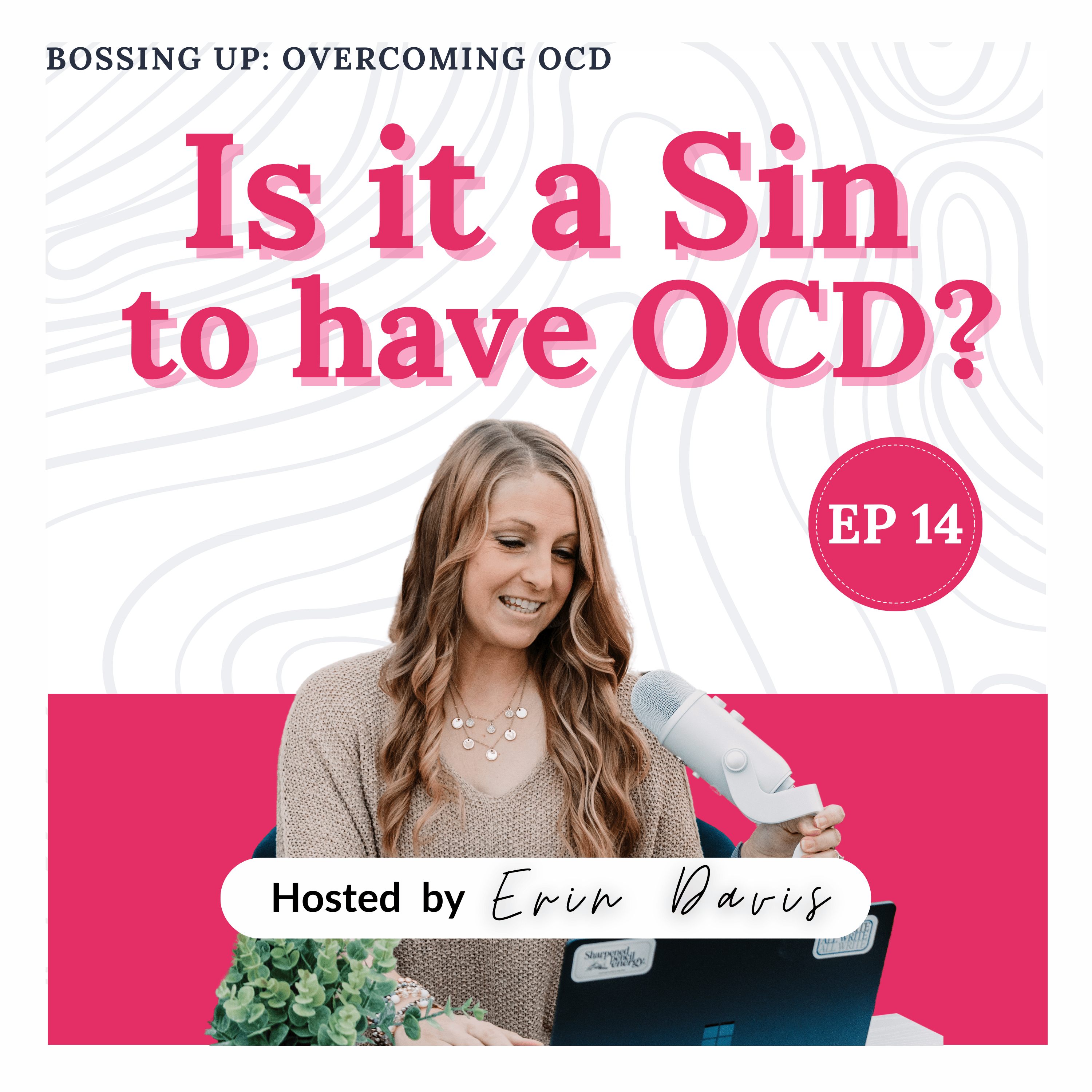 Bossing Up: Overcoming OCD