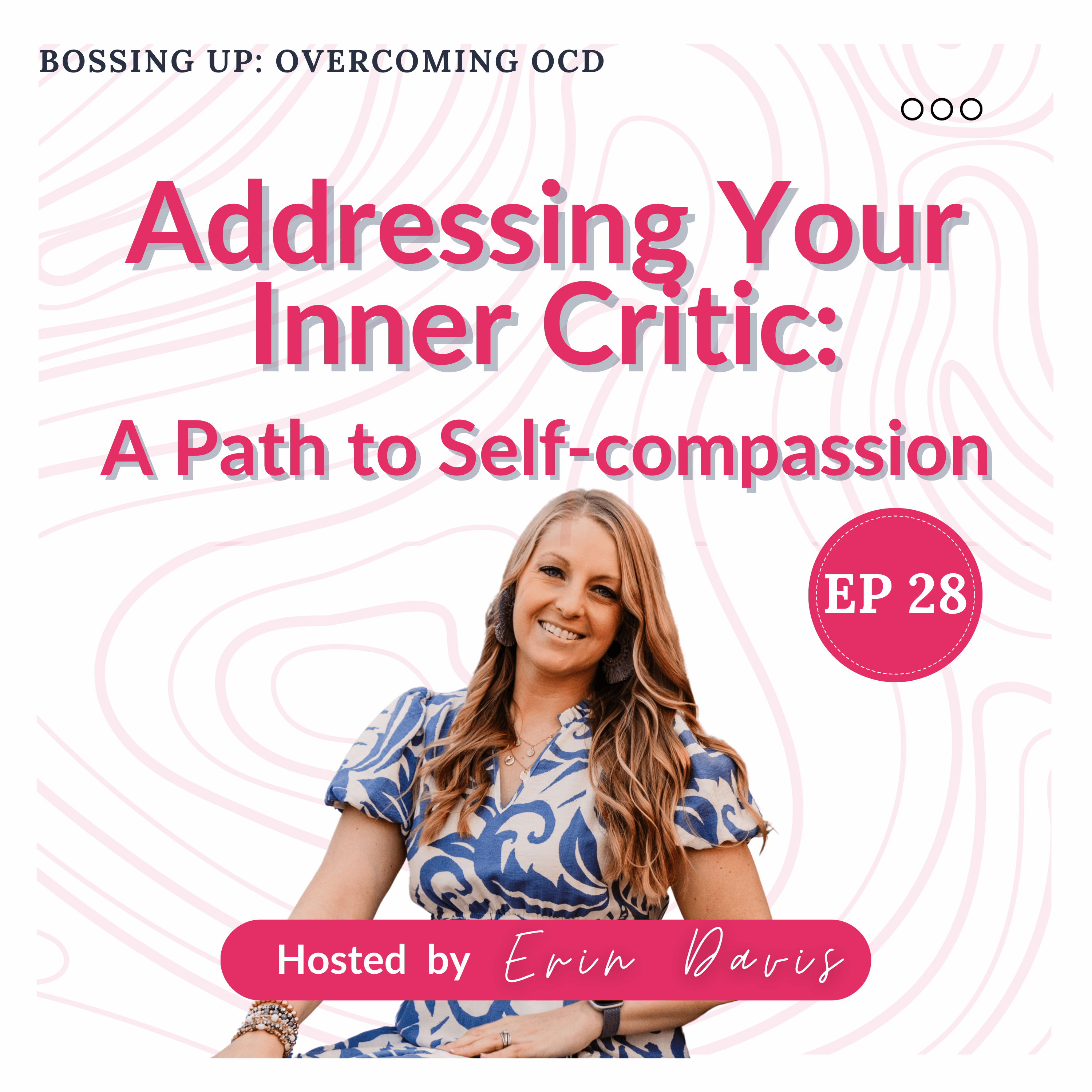 Bossing Up: Overcoming OCD