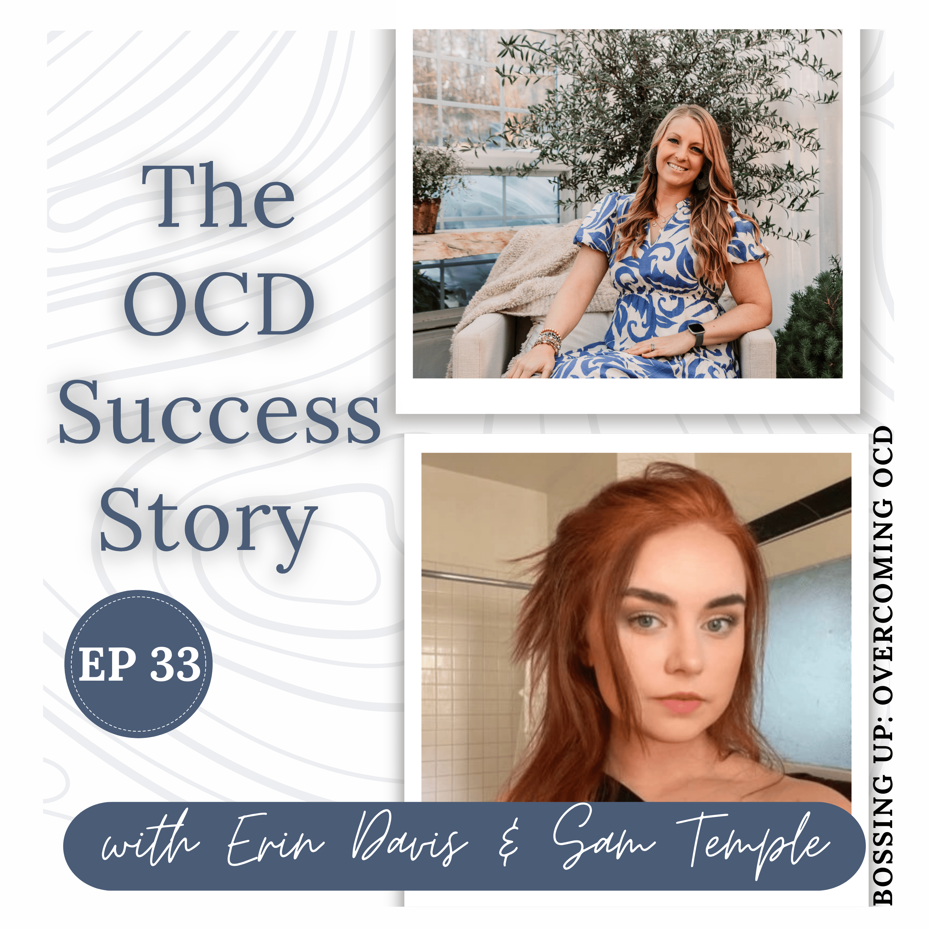 Bossing Up: Overcoming OCD