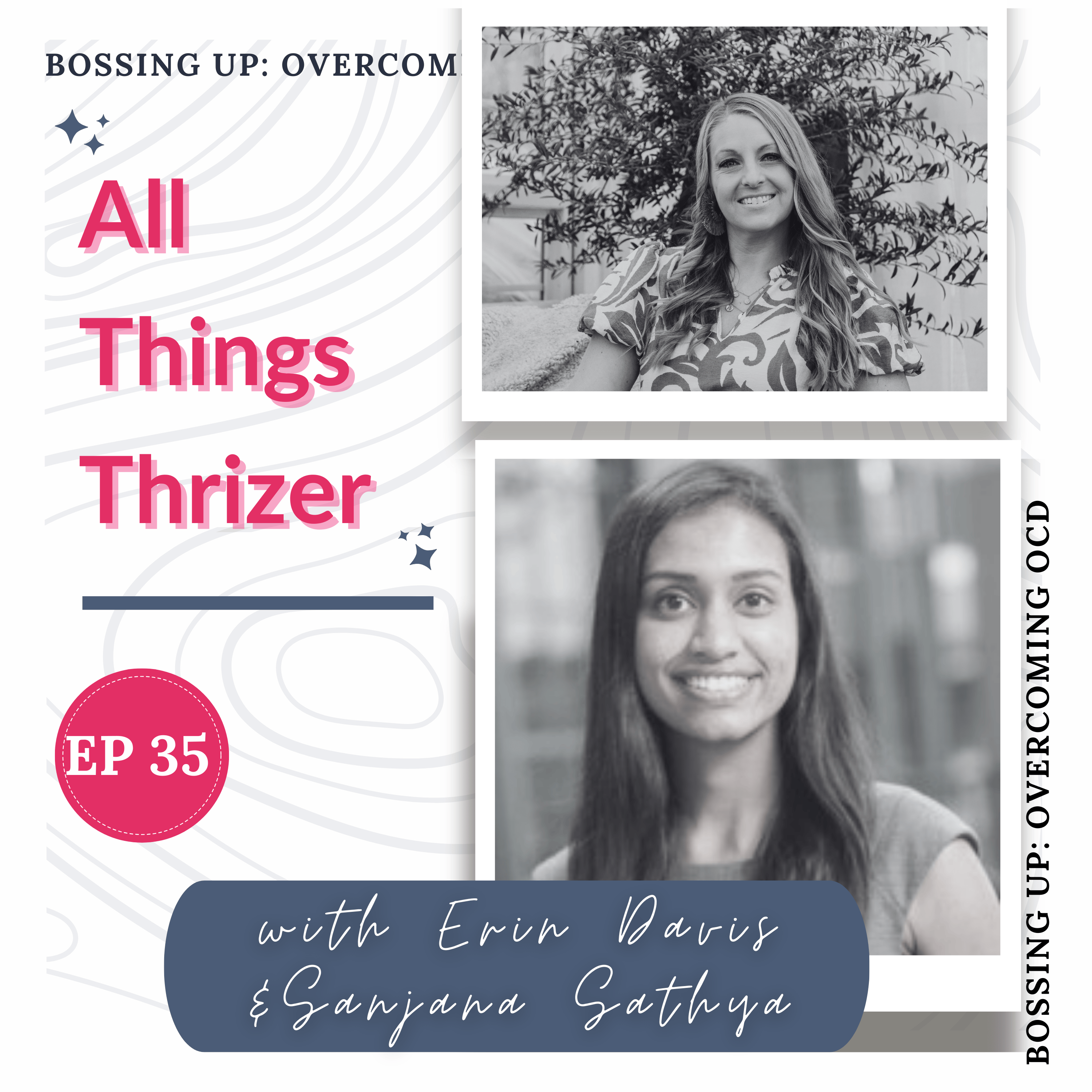 Bossing Up: Overcoming OCD