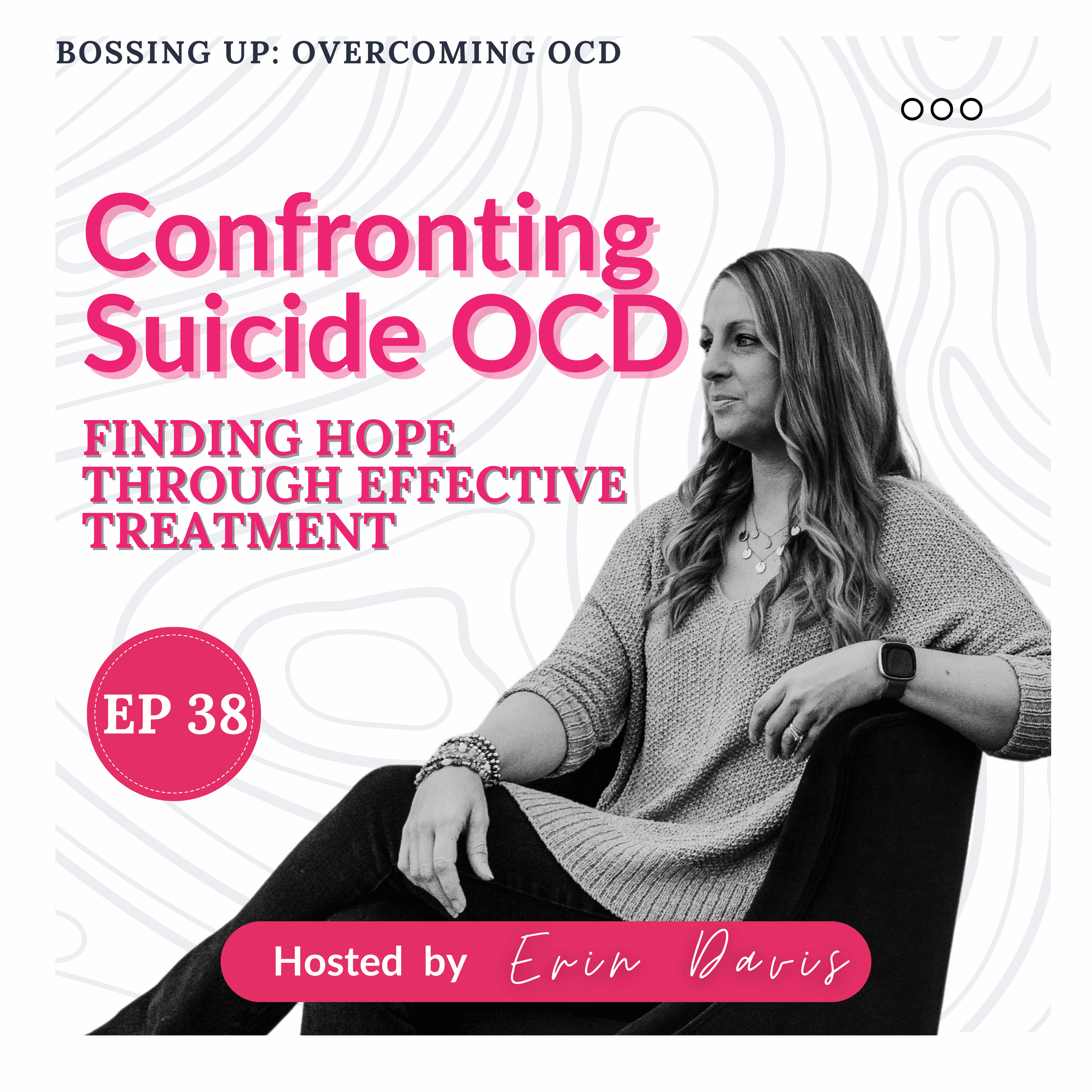 Bossing Up: Overcoming OCD