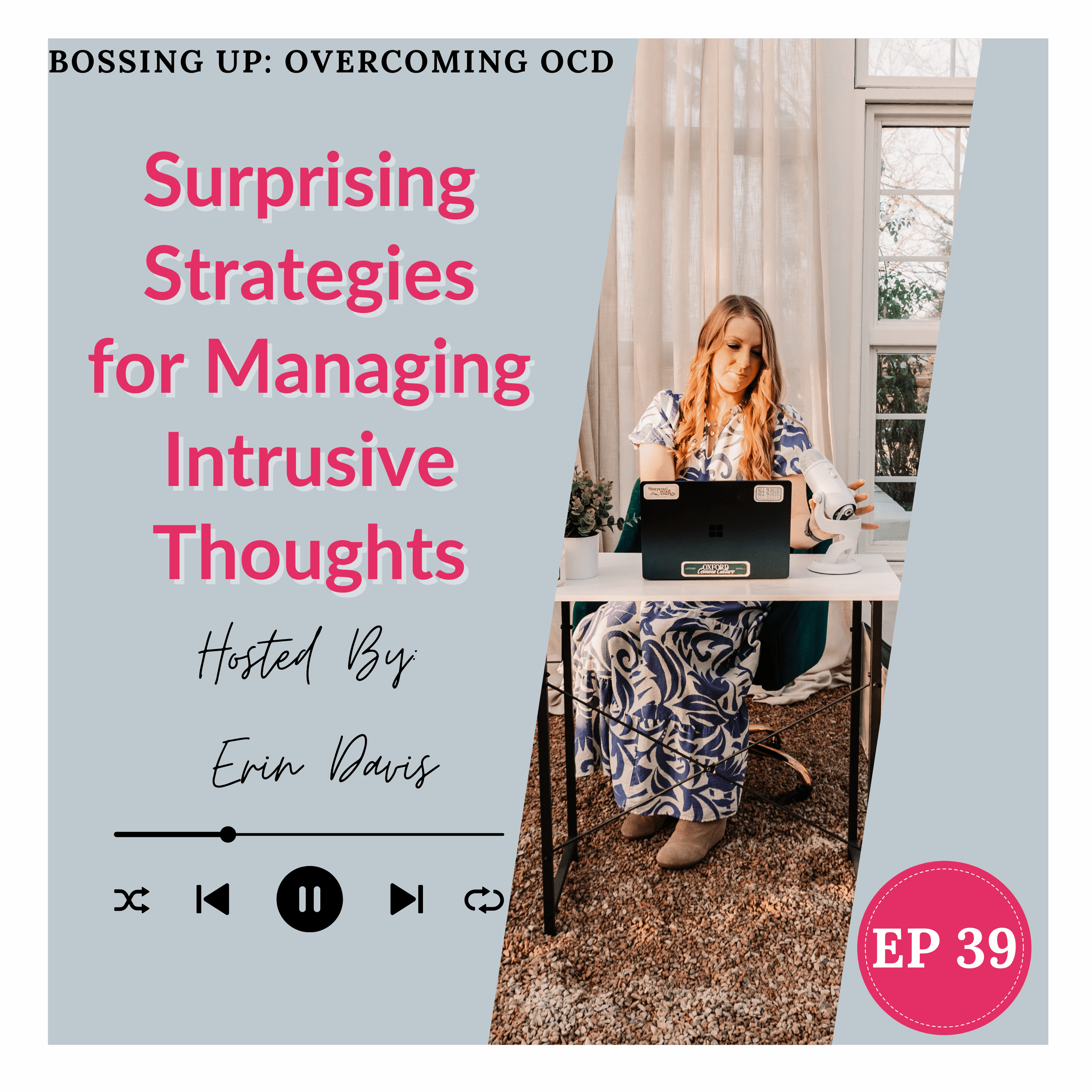 Bossing Up: Overcoming OCD
